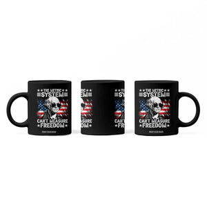 Funny 4th of July The Metric System Can't Measure Freedom Coffee Mug George Washington American Flag TS10 Print Your Wear