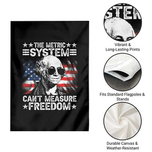 Funny 4th of July The Metric System Can't Measure Freedom Garden Flag George Washington American Flag TS10 Print Your Wear