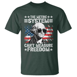 Funny 4th of July The Metric System Can't Measure Freedom T Shirt George Washington American Flag TS10 Dark Forest Green Print Your Wear