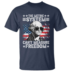 Funny 4th of July The Metric System Can't Measure Freedom T Shirt George Washington American Flag TS10 Navy Print Your Wear