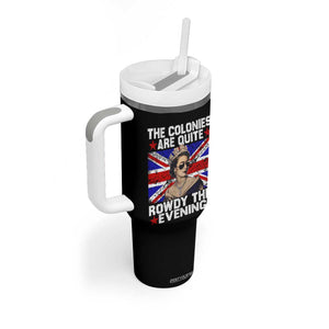 Funny 4th of July Tumbler With Handle The Colonies Are Quite Rowdy This Evening British Queen TS10 Print Your Wear