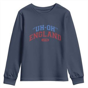 Funny 4th of July Youth Sweatshirt Uh Oh England 1776 TS10 Navy Print Your Wear
