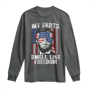 Funny Abe Lincoln 4th Of July Long Sleeve Shirt My Farts Smell Like Freedom American Flag TS10 Dark Heather Print Your Wear