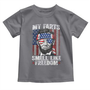 Funny Abe Lincoln 4th Of July Toddler T Shirt My Farts Smell Like Freedom American Flag TS10 Charcoal Print Your Wear
