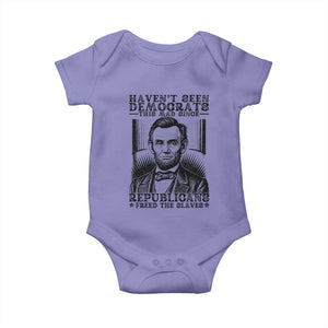 Funny Abe Lincoln Political History Baby Onesie Havenot Seen Democrats This Mad Since Republicans Freed the Slaves TS02 Violet Print Your Wear