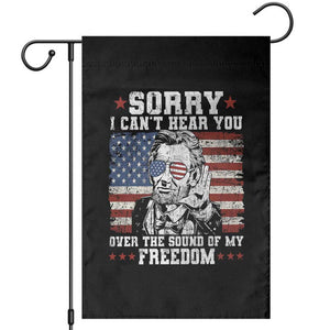 Funny Abraham Lincoln 4th Of July Garden Flag Sorry Cant Hear You Sound Of My Freedom American Flag TS10 Black Print Your Wear