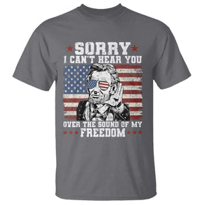 Funny Abraham Lincoln 4th Of July T Shirt Sorry Cant Hear You Sound Of My Freedom American Flag TS10 Charcoal Print Your Wear