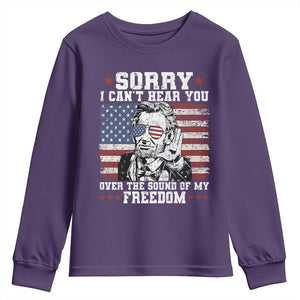 Funny Abraham Lincoln 4th Of July Youth Sweatshirt Sorry Cant Hear You Sound Of My Freedom American Flag TS10 Purple Print Your Wear
