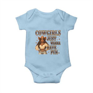 Funny African American Cowgirl Baby Onesie Cowgirls Just Wanna Have Fun Western TS11 Light Blue Print Your Wear