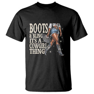 Funny African American Cowgirl T Shirt Boots And Bling It's A Cowgirl Thing TS11 Black Print Your Wear