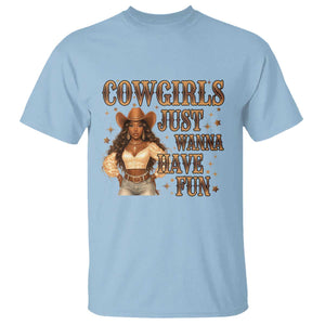 Funny African American Cowgirl T Shirt Cowgirls Just Wanna Have Fun Western TS11 Light Blue Print Your Wear