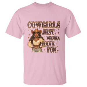 Funny African American Cowgirl T Shirt Cowgirls Just Wanna Have Fun Western TS11 Light Pink Print Your Wear