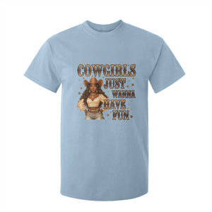 Funny African American Cowgirl T Shirt For Kid Cowgirls Just Wanna Have Fun Western TS11 Light Blue Print Your Wear