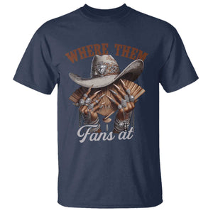 Funny African American Cowgirl T Shirt Where Them Fans At Cowboy Hat TS11 Navy Print Your Wear