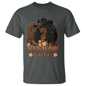 Funny African American Cowgirl Yeehaw Bitches T Shirt TS11 Dark Heather Print Your Wear
