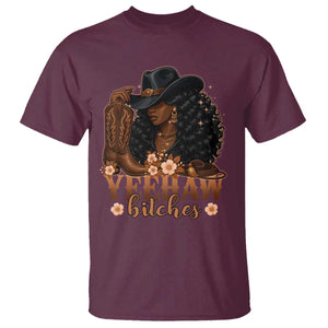 Funny African American Cowgirl Yeehaw Bitches T Shirt TS11 Maroon Print Your Wear