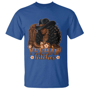 Funny African American Cowgirl Yeehaw Bitches T Shirt TS11 Royal Blue Print Your Wear