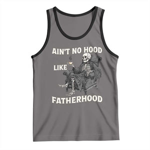 Funny Ain't No Hood Like Fatherhood Tank Top Skeleton Dad Father's Day TS11 Deep Heather Black Print Your Wear