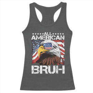 Funny All American Bruh Bald Eagle Racerback Tank Top American Flag 4th Of July Patriotic TS11 Dark Heather Print Your Wear