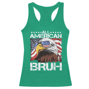 Funny All American Bruh Bald Eagle Racerback Tank Top American Flag 4th Of July Patriotic TS11 Irish Green Print Your Wear