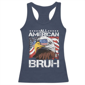 Funny All American Bruh Bald Eagle Racerback Tank Top American Flag 4th Of July Patriotic TS11 Navy Print Your Wear