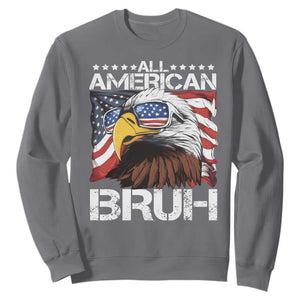 Funny All American Bruh Bald Eagle Sweatshirt American Flag 4th Of July Patriotic TS11 Charcoal Print Your Wear