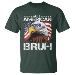 Funny All American Bruh Bald Eagle T Shirt American Flag 4th Of July Patriotic TS11 Dark Forest Green Print Your Wear