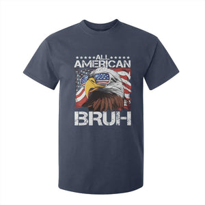 Funny All American Bruh Bald Eagle T Shirt For Kid American Flag 4th Of July Patriotic TS11 Navy Print Your Wear
