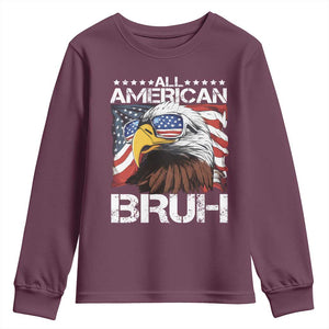Funny All American Bruh Bald Eagle Youth Sweatshirt American Flag 4th Of July Patriotic TS11 Maroon Print Your Wear