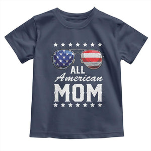 Funny All American Mom 4th Of July Toddler T Shirt Family Matching Sunglasses TS11 Navy Print Your Wear
