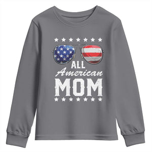 Funny All American Mom 4th Of July Youth Sweatshirt Family Matching Sunglasses TS11 Charcoal Print Your Wear