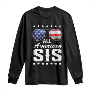 Funny All American Sis 4th Of July Long Sleeve Shirt Family Matching Sunglasses TS11 Black Print Your Wear