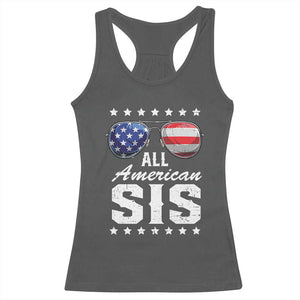 Funny All American Sis 4th Of July Racerback Tank Top Family Matching Sunglasses TS11 Dark Heather Print Your Wear