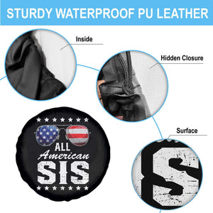 Funny All American Sis 4th Of July Spare Tire Cover Family Matching Sunglasses TS11 Print Your Wear
