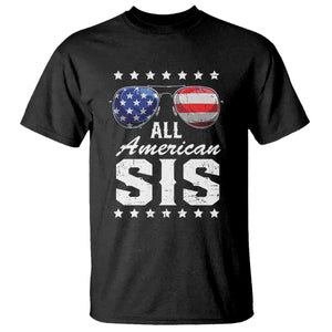 Funny All American Sis 4th Of July T Shirt Family Matching Sunglasses TS11 Black Print Your Wear