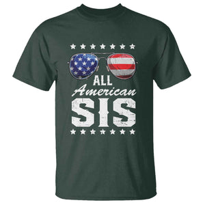Funny All American Sis 4th Of July T Shirt Family Matching Sunglasses TS11 Dark Forest Green Print Your Wear
