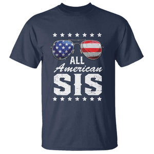 Funny All American Sis 4th Of July T Shirt Family Matching Sunglasses TS11 Navy Print Your Wear