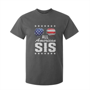 Funny All American Sis 4th Of July T Shirt For Kid Family Matching Sunglasses TS11 Dark Heather Print Your Wear