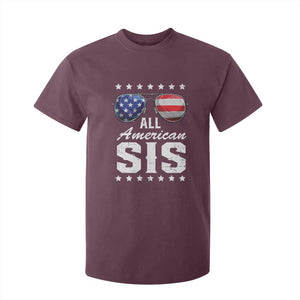 Funny All American Sis 4th Of July T Shirt For Kid Family Matching Sunglasses TS11 Maroon Print Your Wear