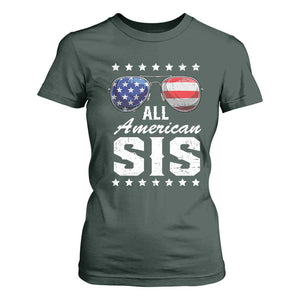 Funny All American Sis 4th Of July T Shirt For Women Family Matching Sunglasses TS11 Dark Forest Green Print Your Wear