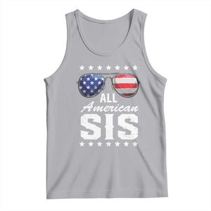 Funny All American Sis 4th Of July Tank Top Family Matching Sunglasses TS11 Athletic Heather Print Your Wear