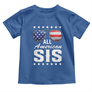 Funny All American Sis 4th Of July Toddler T Shirt Family Matching Sunglasses TS11 Royal Blue Print Your Wear