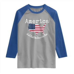 Funny America God Shed His Grace On Thee 4th of July Raglan Shirt TS11 Sport Gray Royal Print Your Wear