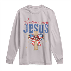 Funny America Needs Jesus Long Sleeve Shirt 4th Of July Patriotic Christian Coquette Bow TS11 Ice Gray Print Your Wear