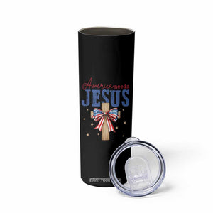 Funny America Needs Jesus Skinny Tumbler 4th Of July Patriotic Christian Coquette Bow TS11 Print Your Wear