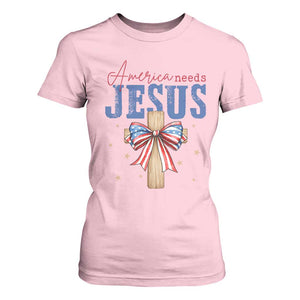 Funny America Needs Jesus T Shirt For Women 4th Of July Patriotic Christian Coquette Bow TS11 Light Pink Print Your Wear