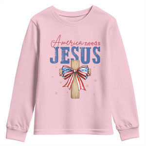 Funny America Needs Jesus Youth Sweatshirt 4th Of July Patriotic Christian Coquette Bow TS11 Light Pink Print Your Wear
