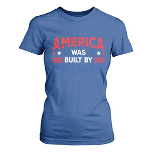 Funny America Was Built By Immigrants T Shirt For Women Stars Stripes TS11 Royal Blue Print Your Wear