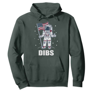 Funny Astronaut Dibs Moon Landing Hoodie Patriotic Space USA Meme for 4th of July TS10 Dark Forest Green Print Your Wear