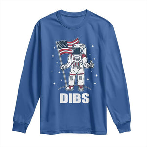 Funny Astronaut Dibs Moon Landing Long Sleeve Shirt Patriotic Space USA Meme for 4th of July TS10 Royal Blue Print Your Wear